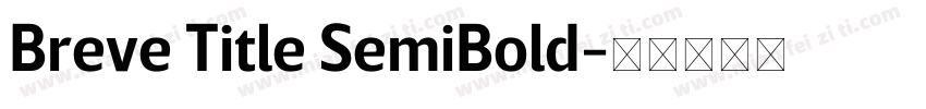 Breve Title SemiBold字体转换